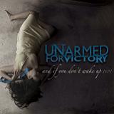 And If You Don't Wake Up (EP) Lyrics Unarmed For Victory