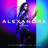 Heartbreak on Hold Lyrics Alexandra Burke