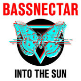 Into the Sun Lyrics Bassnectar