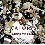 Paper Tigers Lyrics Caesar