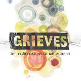 The Confessions Of Mr. Modest Lyrics Grieves
