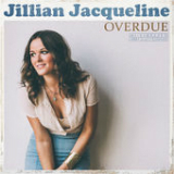 Overdue (Single) Lyrics Jillian Jacqueline