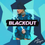 Blackout (Single) Lyrics Julie Bergan