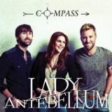Compass (Single) Lyrics Lady Antebellum