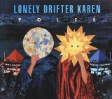 Poles Lyrics Lonely Drifter Karen