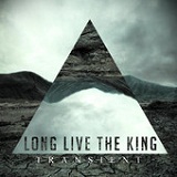 Transient (EP) Lyrics Long Live The King