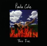 This Fire Lyrics Paula Cole