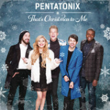 That's Christmas To Me Lyrics Pentatonix