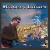 J'y Crois Encore Lyrics Robert Lauri