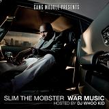 War Music Lyrics Slim The Mobster