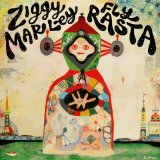 Fly Rasta Lyrics Ziggy Marley