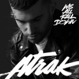 We All Fall Down (Single) Lyrics A-Trak