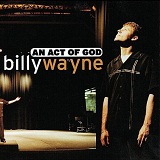An act of God Lyrics Billy Wayne Arrington