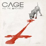 Kill the Architect Lyrics Cage