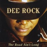 The Road Ain't Long Lyrics Dee Rock