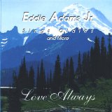 Love Always Lyrics Eddie Adams Jr.