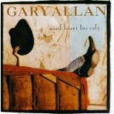 Used Heart For Sale Lyrics Gary Allan