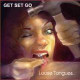 Loose Tongues... (EP) Lyrics Get Set Go