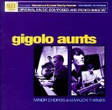Minor Chords And Major Themes Lyrics Gigolo Aunts