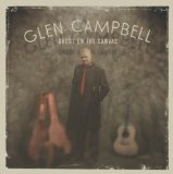 Ghost on the Canvas Lyrics Glen Campbell