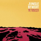 The Traveller Lyrics Jungle By Night