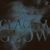 Glacial Glow Lyrics Noveller