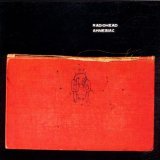 Amnesiac Lyrics Radiohead