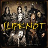The Document [Interview] Lyrics Slipknot