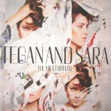 Heartthrob Lyrics Tegan and Sara