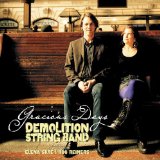 Gracious Days Lyrics The Demolition String Band