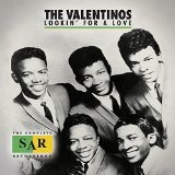 Lookin' For a Love: The Complete SAR Recordings Lyrics The Valentinos