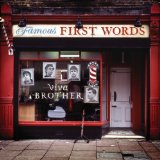 Famous First Words Lyrics Brother