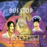 Best Of Bus Stop Lyrics Bus Stop
