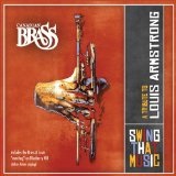 Swing That Music: A Tribute To Louis Armstrong Lyrics Canadian Brass