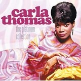 Platinum Collection Lyrics Carla Thomas