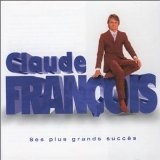 Ses Plus Grands Succès Lyrics Claude François