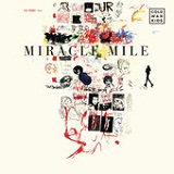Miracle Mile (Single) Lyrics Cold War Kids