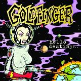 Hello Destiny Lyrics Goldfinger