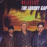 The Luxury Gap Lyrics Heaven 17