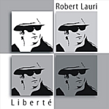 Liberté Lyrics Robert Lauri
