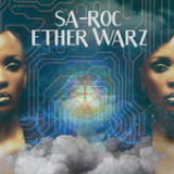 Ether Warz Lyrics Sa-Roc