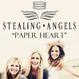 Paper Heart (Single) Lyrics Stealing Angels