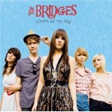 Limits Of The Sky Lyrics The Bridges