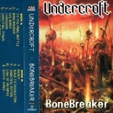 Bonebreaker Lyrics Undercroft
