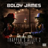 Trapper’s Alley 2: Risk Vs. Reward Lyrics Boldy James