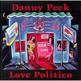 Love Politico Lyrics Danny Peck