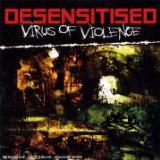 Virus Of Violence Lyrics Desensitised