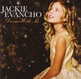 Dream with Me Lyrics Jackie Evancho