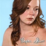 Paper Skin Lyrics Kendall Payne