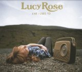 Like I Used To Lyrics Lucy Rose